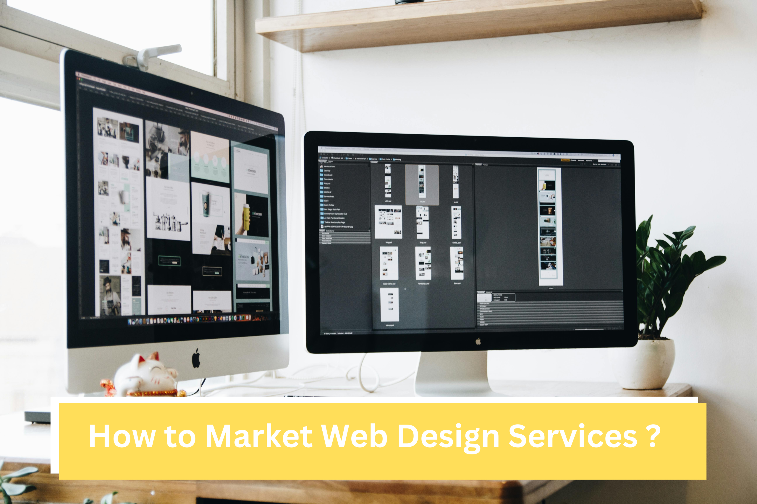 How to Market Web Design Services