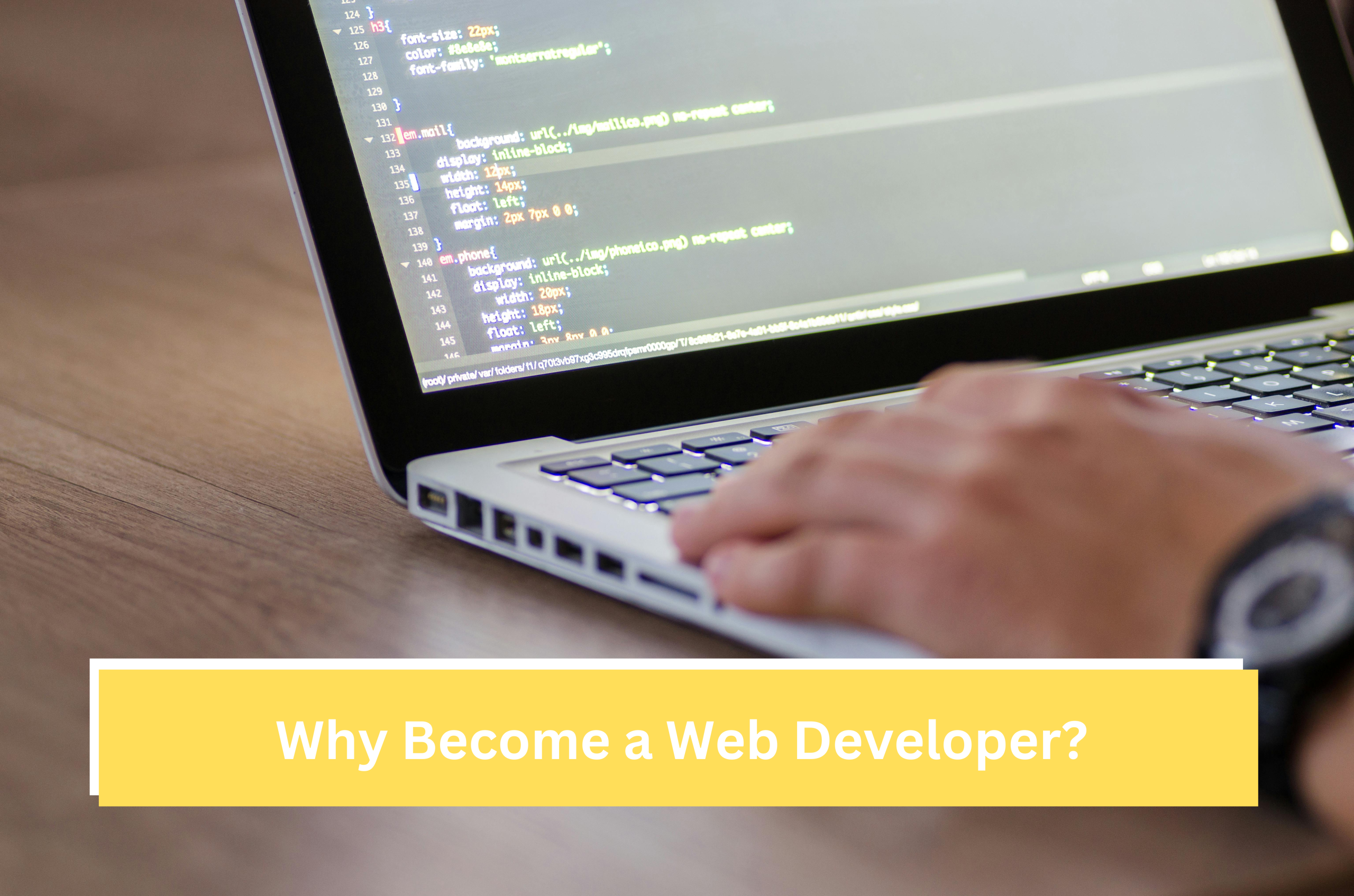 Why Become a Web Developer?