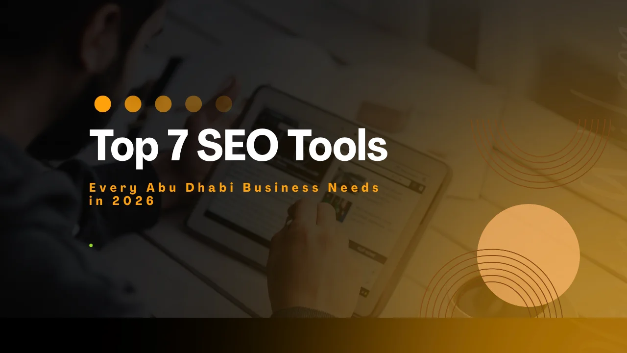 7-seo-tools-every-abu-dhabi-business-need-in-2026